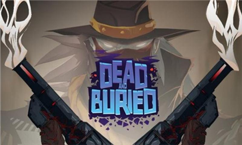 死亡和埋葬手机版(暂未上线),死亡和埋葬,射击游戏